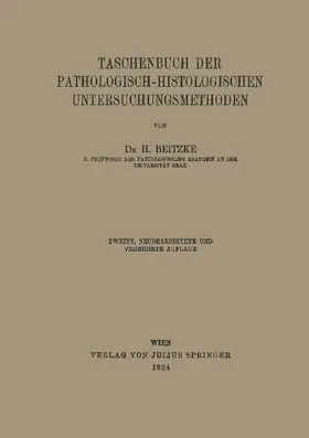 Taschenbuch der Pathologisch-Histologischen Untersuchungsmethoden