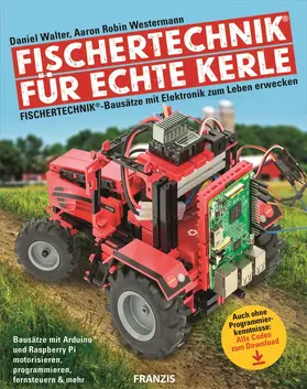 fischertechnik® für echte Kerle