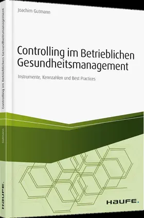 Controlling im betrieblichen Gesundheitsmanagement