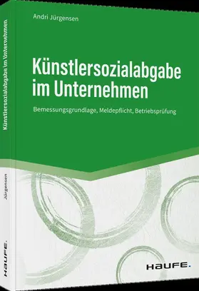 Künstlersozialabgabe im Unternehmen