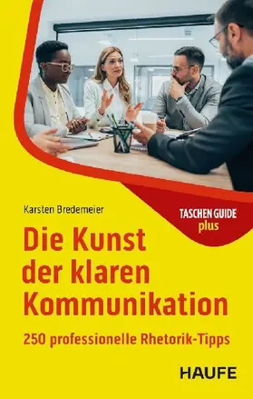 Die Kunst der klaren Kommunikation