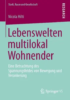 Lebenswelten multilokal Wohnender