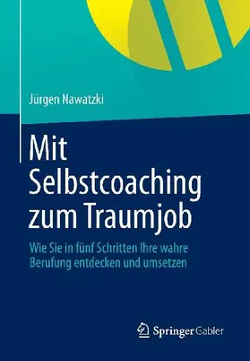 Mit Selbstcoaching zum Traumjob