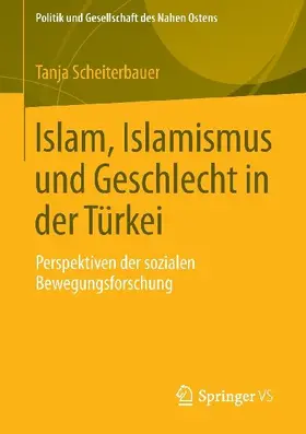 Islam, Islamismus und Geschlecht in der Türkei