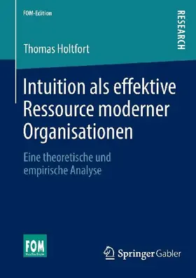 Intuition als effektive Ressource moderner Organisationen