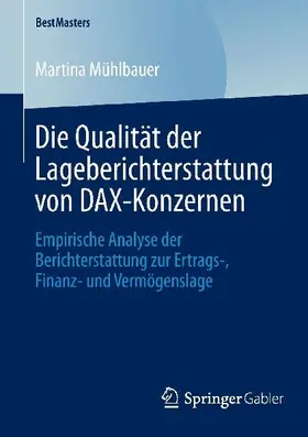 Die Qualität der Lageberichterstattung von DAX-Konzernen