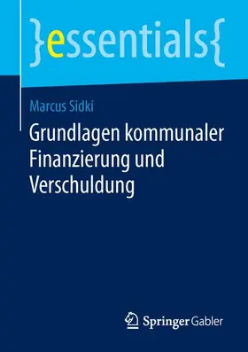 Grundlagen kommunaler Finanzierung und Verschuldung