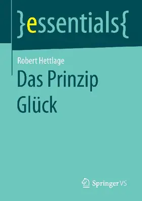 Das Prinzip Glück