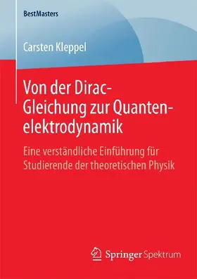 Von der Dirac-Gleichung zur Quantenelektrodynamik