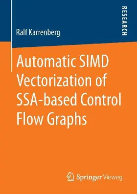 Automatic SIMD Vectorization of SSA-based Control Flow Graphs