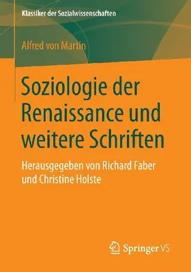 Soziologie der Renaissance und weitere Schriften