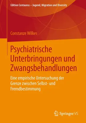 Psychiatrische Unterbringungen und Zwangsbehandlungen