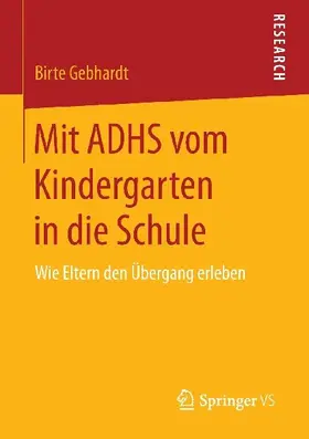 Mit ADHS vom Kindergarten in die Schule