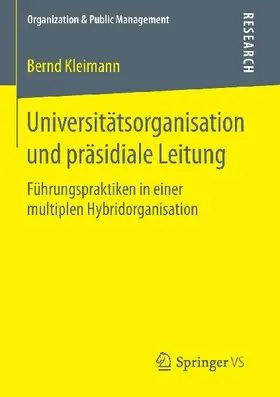 Universitätsorganisation und präsidiale Leitung