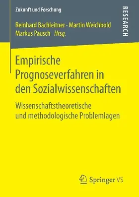 Empirische Prognoseverfahren in den Sozialwissenschaften