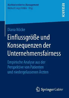 Einflussgröße und Konsequenzen der Unternehmensfairness