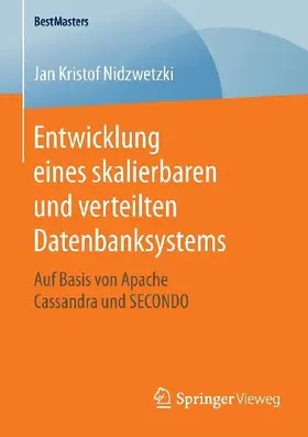 Entwicklung eines skalierbaren und verteilten Datenbanksystems