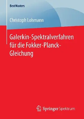 Galerkin-Spektralverfahren für die Fokker-Planck-Gleichung
