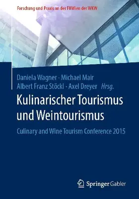 Kulinarischer Tourismus und Weintourismus