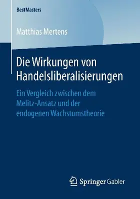 Die Wirkungen von Handelsliberalisierungen