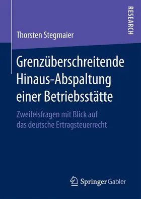 Grenzüberschreitende Hinaus-Abspaltung einer Betriebsstätte