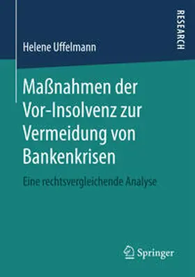 Maßnahmen der Vor-Insolvenz zur Vermeidung von Bankenkrisen