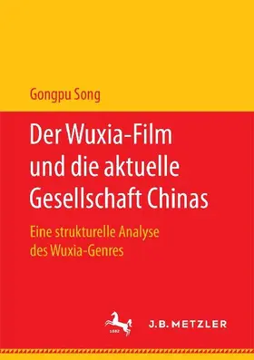 Der Wuxia-Film und die aktuelle Gesellschaft Chinas