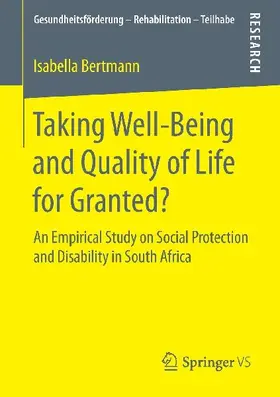 Taking Well¿Being and Quality of Life for Granted?