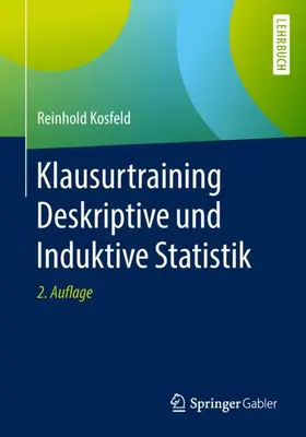 Klausurtraining Deskriptive und Induktive Statistik