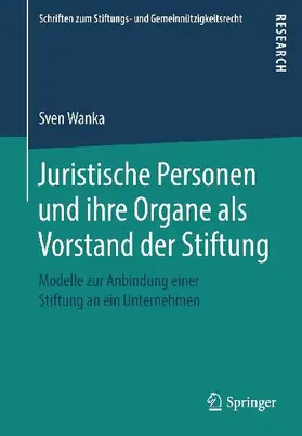Juristische Personen und ihre Organe als Vorstand der Stiftung
