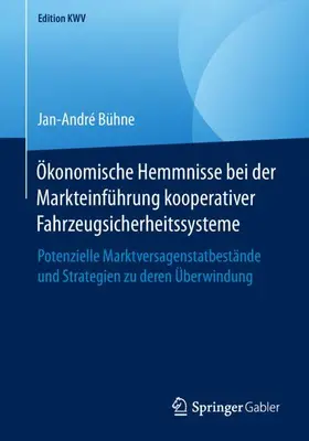 Ökonomische Hemmnisse bei der Markteinführung kooperativer Fahrzeugsicherheitssysteme