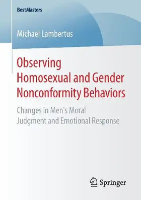 Observing Homosexual and Gender Nonconformity Behaviors