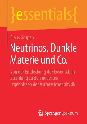 Neutrinos, Dunkle Materie und Co.