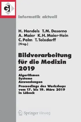 Bildverarbeitung für die Medizin 2019