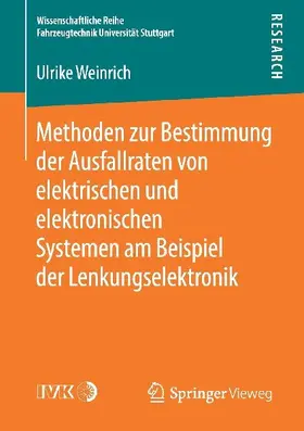 Methoden zur Bestimmung der Ausfallraten von elektrischen und elektronischen Systemen am Beispiel der Lenkungselektronik