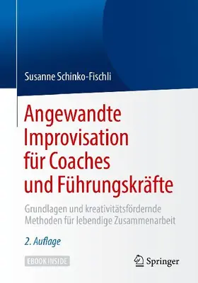Angewandte Improvisation für Coaches und Führungskräfte