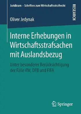 Interne Erhebungen in Wirtschaftsstrafsachen mit Auslandsbezug