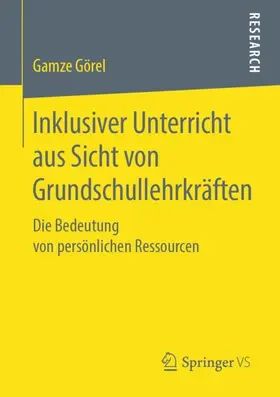 Inklusiver Unterricht aus Sicht von Grundschullehrkräften