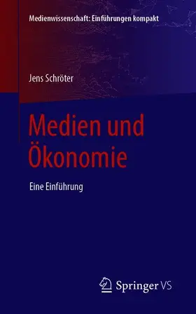 Medien und Ökonomie
