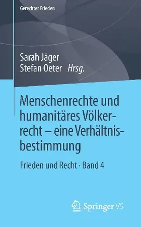 Menschenrechte und humanitäres Völkerrecht - eine Verhältnisbestimmung