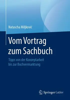 Vom Vortrag zum Sachbuch