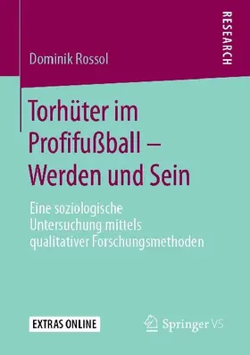 Torhüter im Profifußball - Werden und Sein