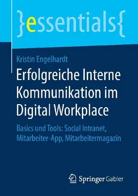 Erfolgreiche Interne Kommunikation im Digital Workplace