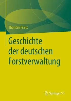 Geschichte der deutschen Forstverwaltung