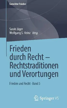 Frieden durch Recht - Rechtstraditionen und Verortungen