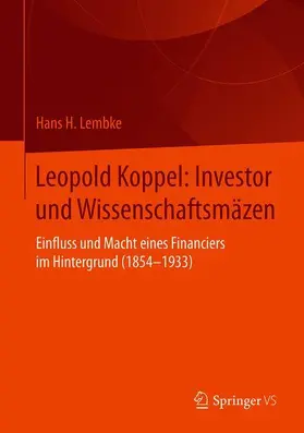 Leopold Koppel: Investor und Wissenschaftsmäzen
