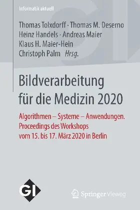Bildverarbeitung für die Medizin 2020