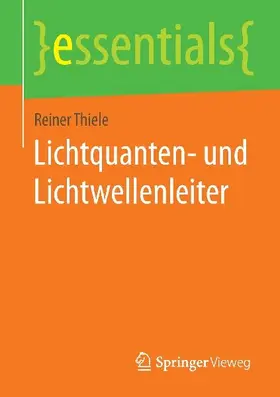 Lichtquanten- und Lichtwellenleiter