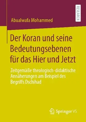 Der Koran und seine Bedeutungsebenen für das Hier und Jetzt