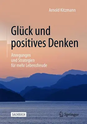 Glück und positives Denken